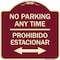 Signmission No Parking Anytime Prohibido Estacionar Heavy-Gauge Aluminum Sign, 18" x 18", BU-1818-23768 A-DES-BU-1818-23768 - alternate 1